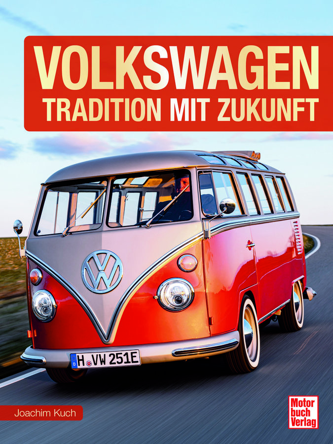 Praxisratgeber Klassikerkauf: VW Bus - HEEL Verlag GmbH