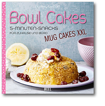 Bowl Cakes - Mug Cakes XXL