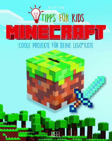 Cover Minecraft - Coole Projekte für deine LEGO-Kiste | Heel Verlag