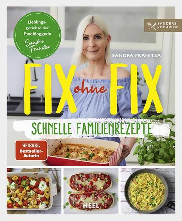 Cover Fix ohne Fix - Schnelle Familienrezepte | Heel Verlag