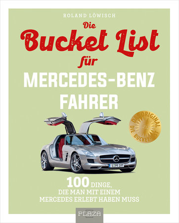 Cover Die Bucket List für Mercedes-Fahrer | Heel Verlag
