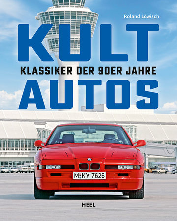 Cover Kultautos - Klassiker der 90er Jahre | Heel Verlag