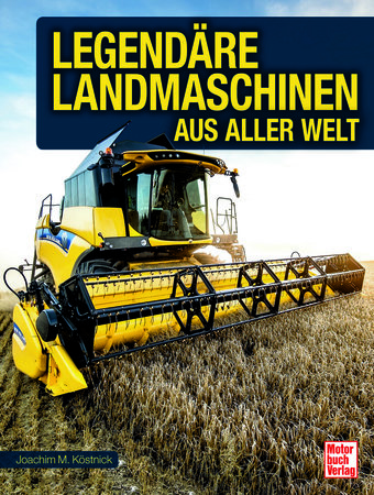 Cover Legendäre Landmaschinen | Heel Verlag