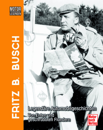 Cover Motorlegenden: Fritz B. Busch | Heel Verlag