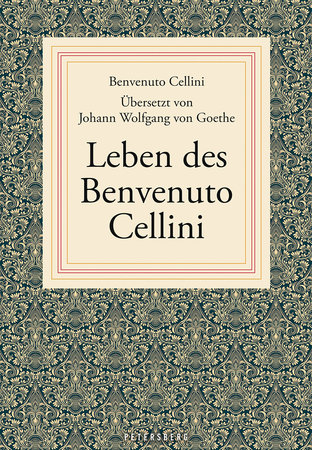 Cover Leben des Benvenuto Cellini | Petersberg Verlag