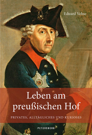 Cover Leben am Preußischen Hof | Petersberg Verlag