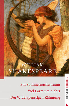 Cover Shakespeare: Sommernachtstraum / Lärm / Zähmung | Petersberg Verlag