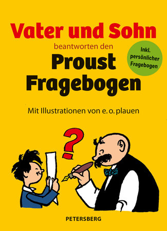 Cover Vater und Sohn beantworten den Proust-Fragebogen | Petersberg Verlag