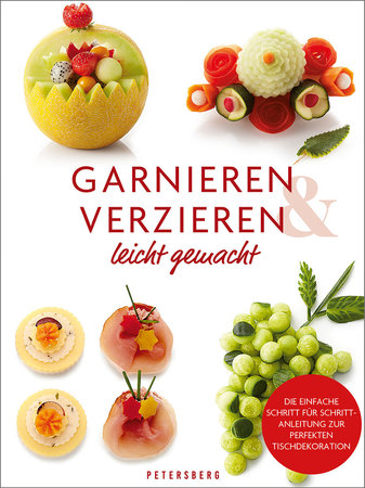 Cover Garnieren & Verzieren leicht gemacht | Heel Verlag