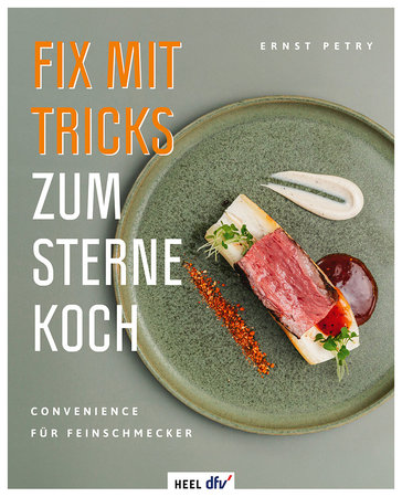Cover Fix mit Tricks zum Sternekoch | Heel Verlag
