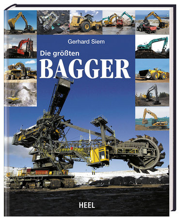 Cover Die größten Bagger | Heel Verlag