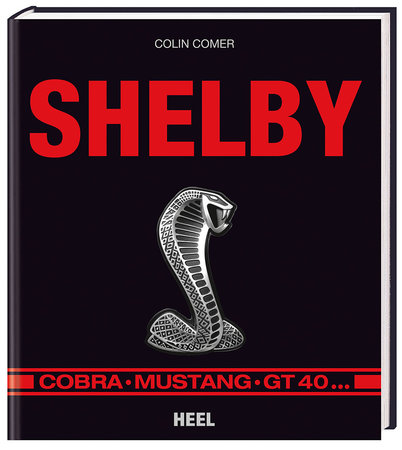 Cover Shelby Cobra - Mustang - GT40 | Heel Verlag