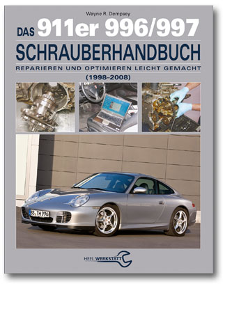 Das 911er 996/997 Schrauberhandbuch