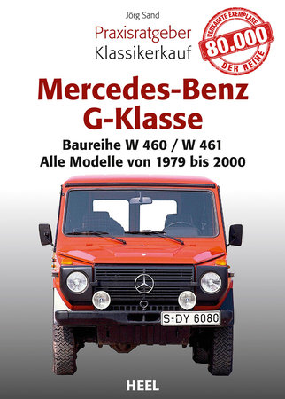 Cover Praxisratgeber Klassikerkauf: Mercedes-Benz G-Klasse | Heel Verlag