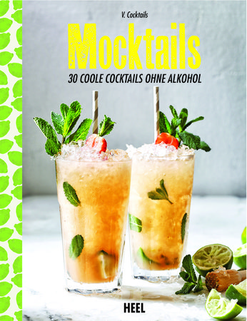 Cover Mocktails - Cocktails ohne Alkohol | Heel Verlag