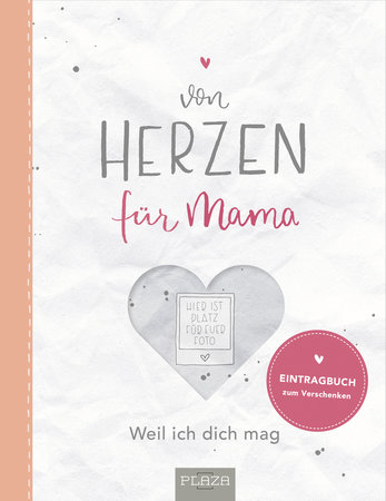 Buchcover Von Herzen für Dich, Mama | Heel Verlag