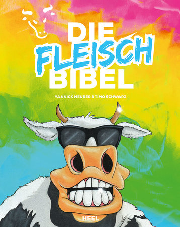 Buchcover Die Fleischbibel - Leidenschaft für Premiumfleisch | Heel Verlag