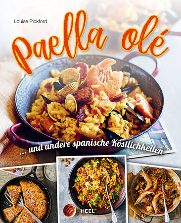 Cover Paella olé - Spaniens Küche im kompakten Format | Heel Verlag