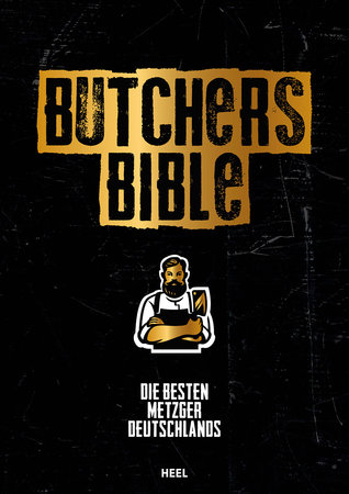 Cover Butchers Bible - Die besten Metzger | Heel Verlag