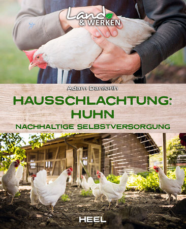 Cover Hühner selbst schlachten | Heel Verlag