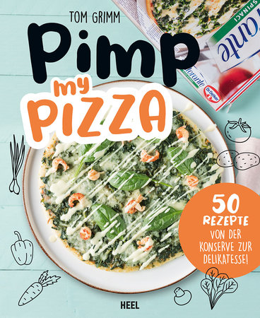 Cover Pimp my Pizza | Heel Verlag