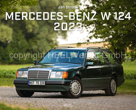 Cover Kalender Mercedes-Benz W 124 2023 | Heel Verlag