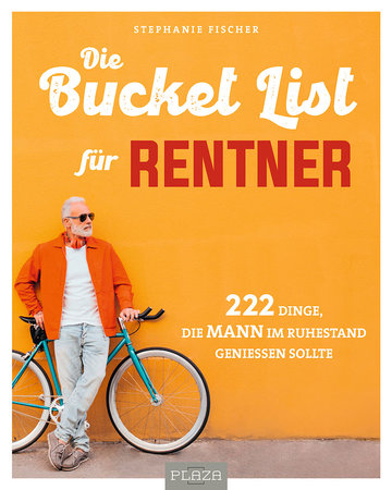 Cover Die Bucket List für Rentner | Heel Verlag