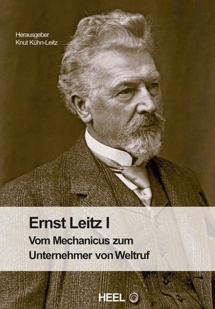 Buchcover Ernst Leitz II - Die Geburt der Kleinfilmkamera | Heel Verlag